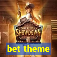 bet theme