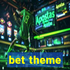 bet theme