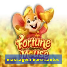 massagem nuru santos