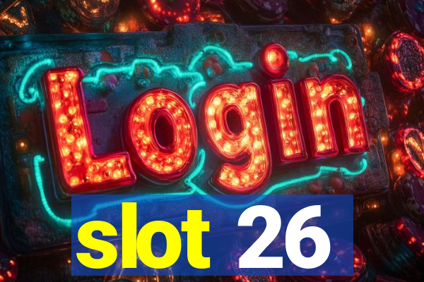 slot 26