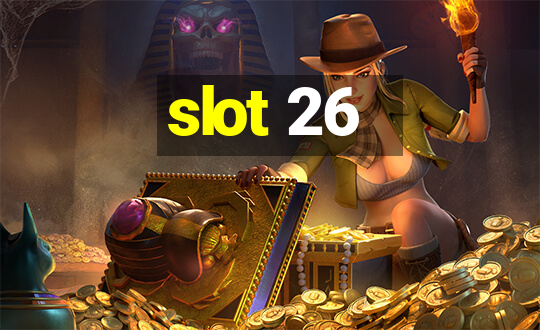 slot 26