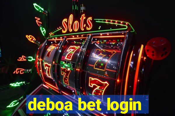 deboa bet login