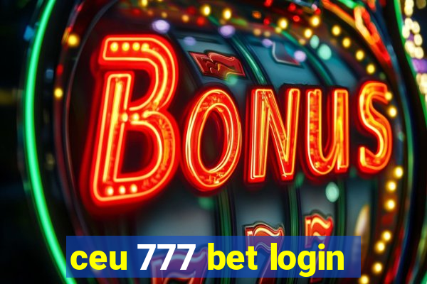 ceu 777 bet login