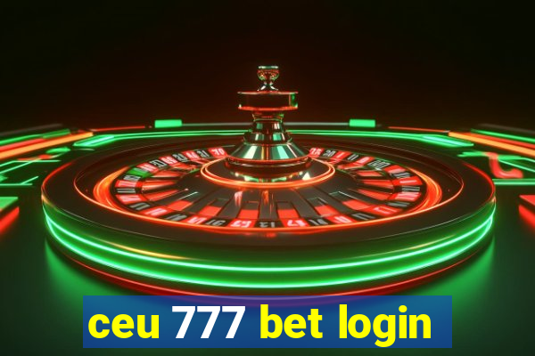 ceu 777 bet login