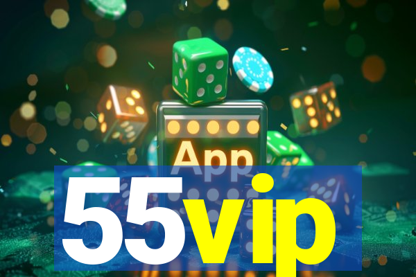 55vip