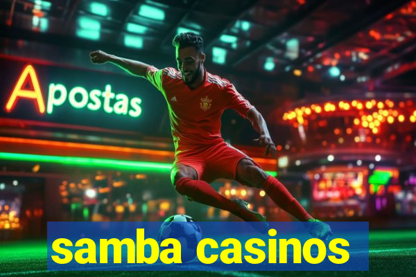 samba casinos