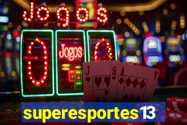 superesportes13.bet