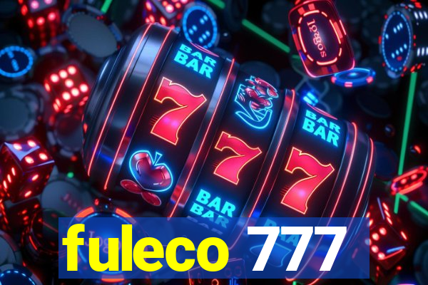 fuleco 777