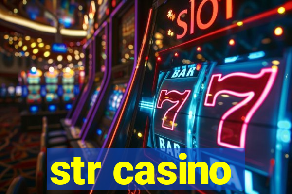 str casino