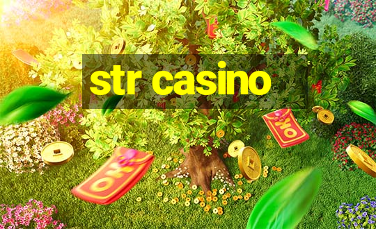 str casino