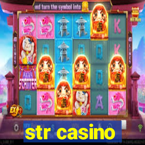 str casino