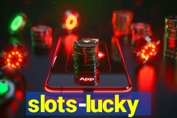 slots-lucky