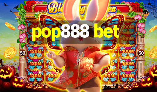 pop888 bet