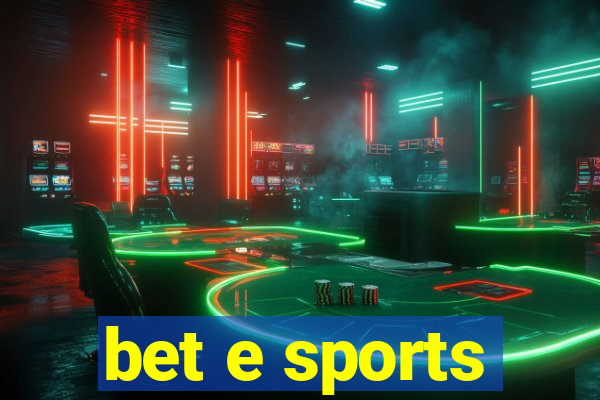 bet e sports