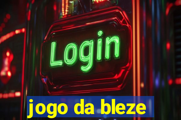 jogo da bleze