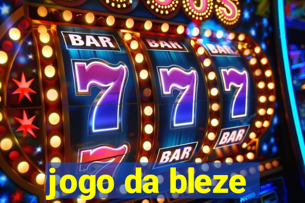 jogo da bleze