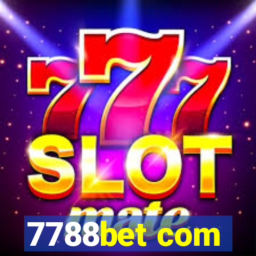 7788bet com