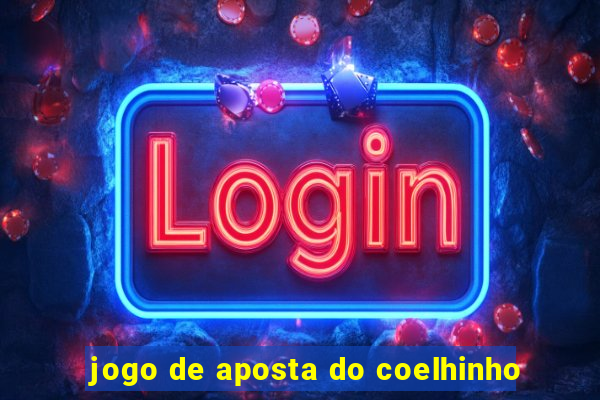 jogo de aposta do coelhinho