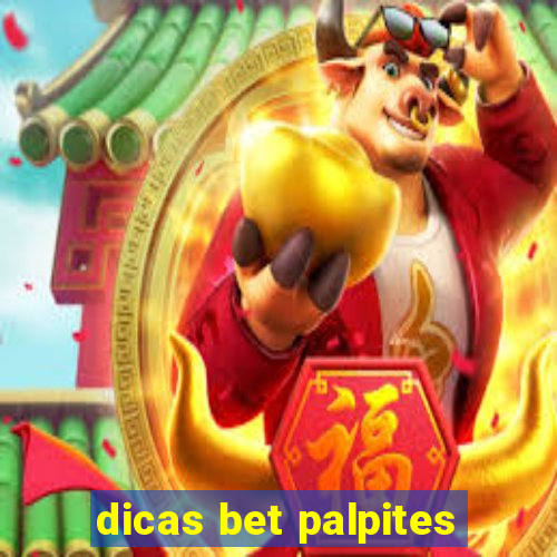 dicas bet palpites