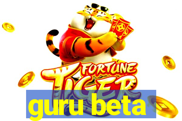 guru beta