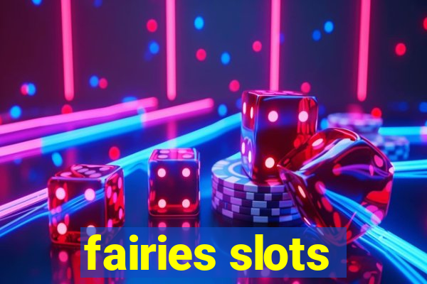 fairies slots