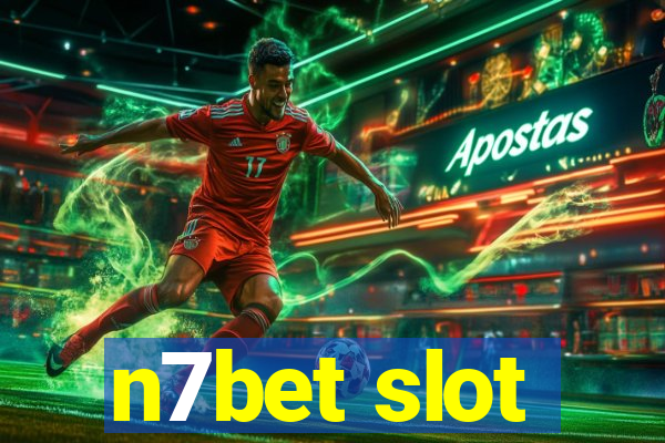 n7bet slot