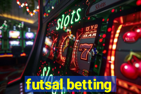 futsal betting