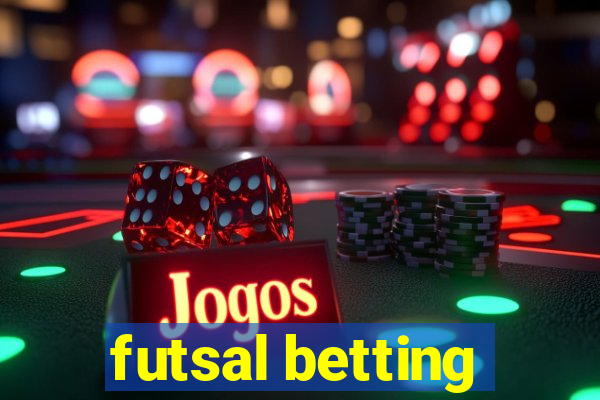 futsal betting