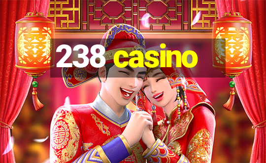 238 casino