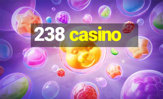 238 casino