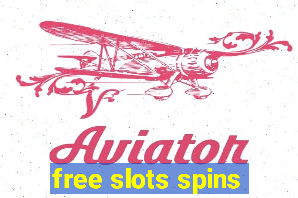 free slots spins