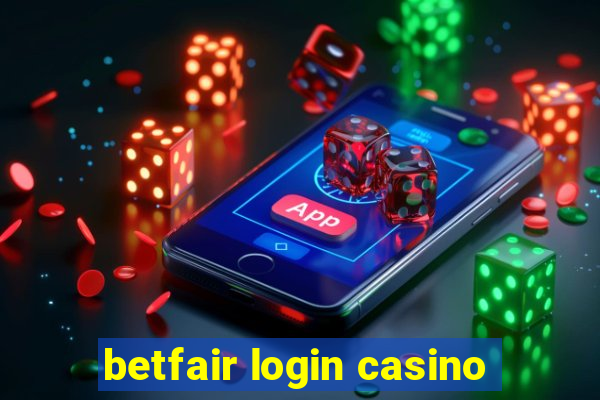 betfair login casino