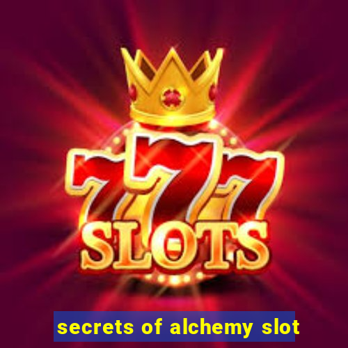 secrets of alchemy slot