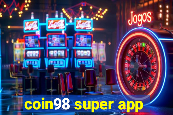 coin98 super app