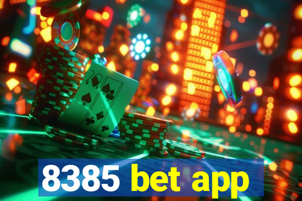 8385 bet app