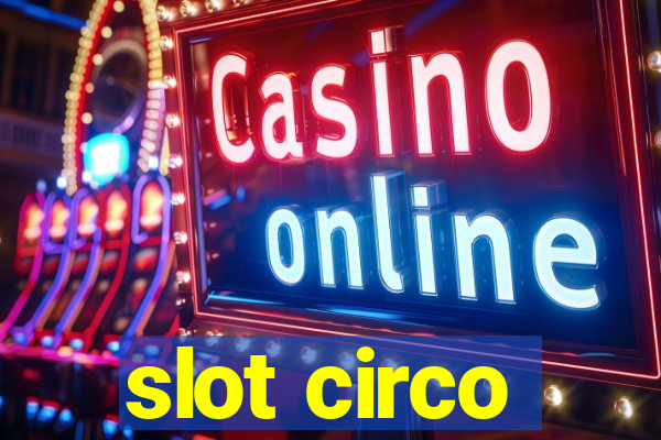 slot circo