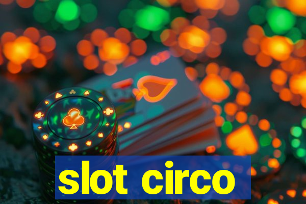 slot circo