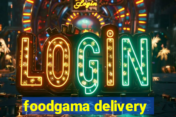 foodgama delivery