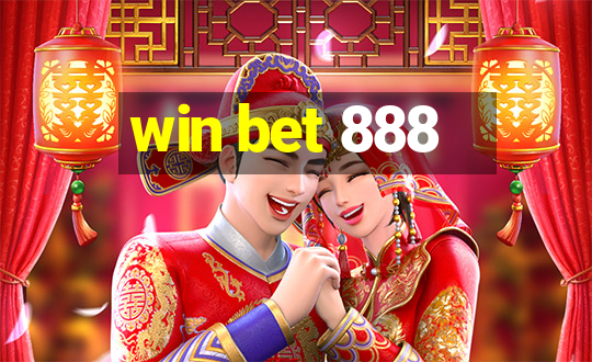 win bet 888