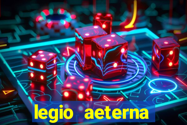 legio aeterna victrix lyrics