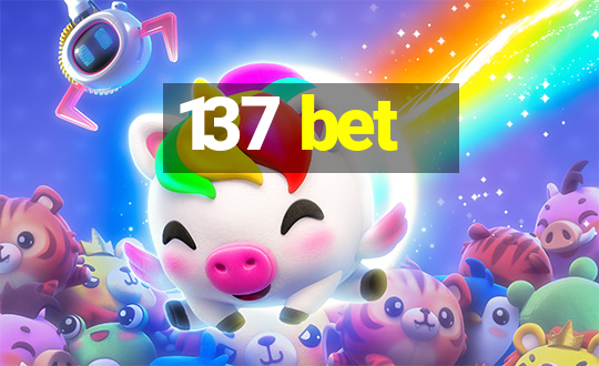 137 bet