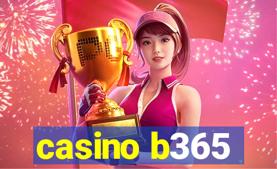 casino b365