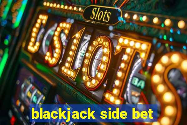 blackjack side bet