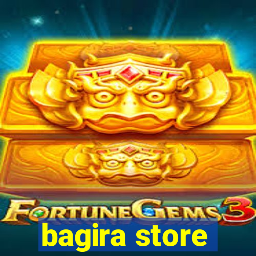 bagira store