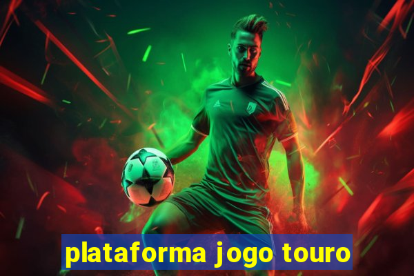 plataforma jogo touro