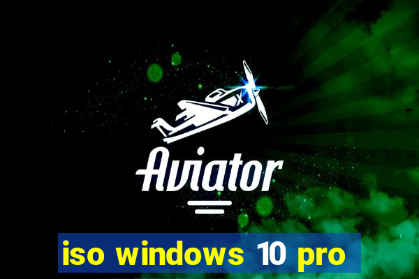 iso windows 10 pro