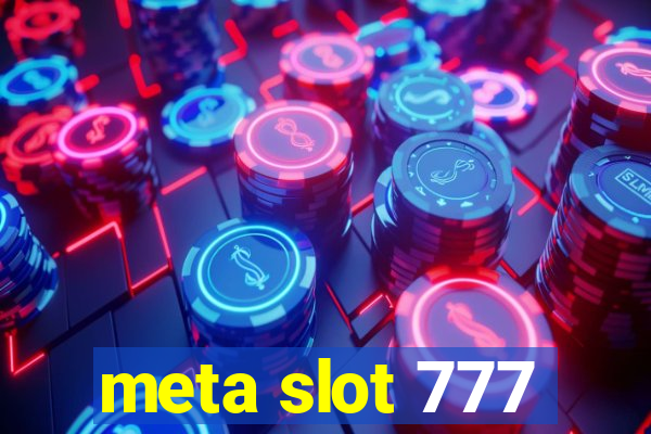 meta slot 777