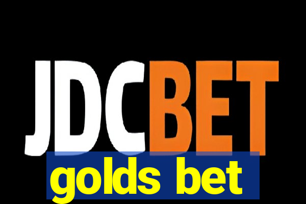 golds bet