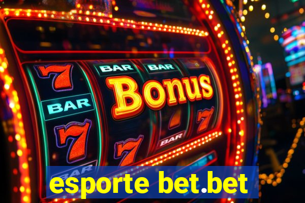 esporte bet.bet