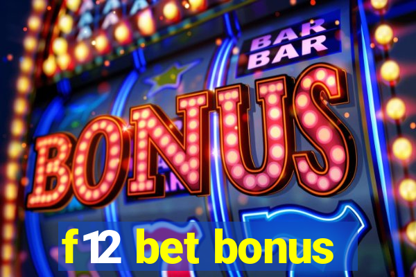 f12 bet bonus